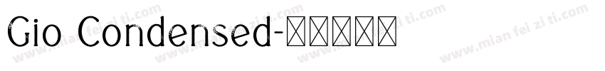 Gio Condensed字体转换